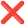 ❌